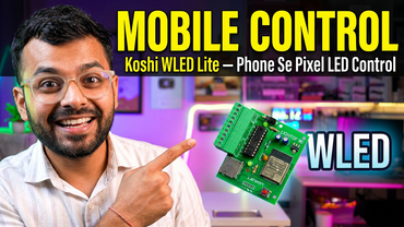 WLED Kya Hai? Pixel LED Ko Phone Se Control Karne Ka Sabse Aasan Tarika ✨ (Complete Beginner Guide 2026)
